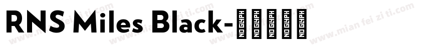 RNS Miles Black字体转换